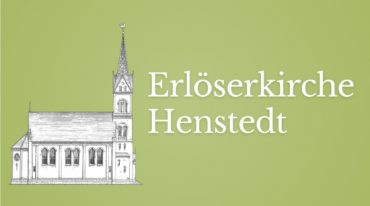 Pastor oder Pastorin für Henstedt gesucht Ev.-Luth. Kirchengemeinde Erlöserkirche Henstedt