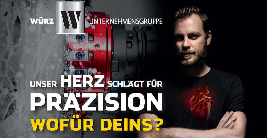 CNC-Zerspanungsmechaniker WÜRZ Unser Herz schlägt für Präzision Jobs